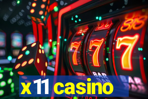 x11 casino